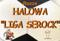 Ruszyły zapisy do V edycji rozgrywek Halowej Ligi Serock !!!